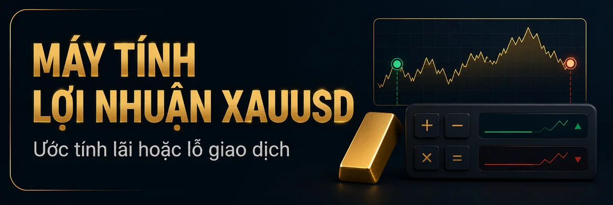 Máy tính lợi nhuận XAUUSD — Ước tính lãi hoặc lỗ dựa trên giá vào, giá ra và khối lượng.